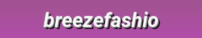 Embrace Effortless Style at BreezeFashion